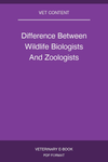 Difference Between Wildlife Biologists And Zoologists