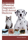 Differential Diagnosis in Small Animal Medicine 2nd Edition
