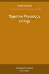 Digestive Physiology Of Pigs