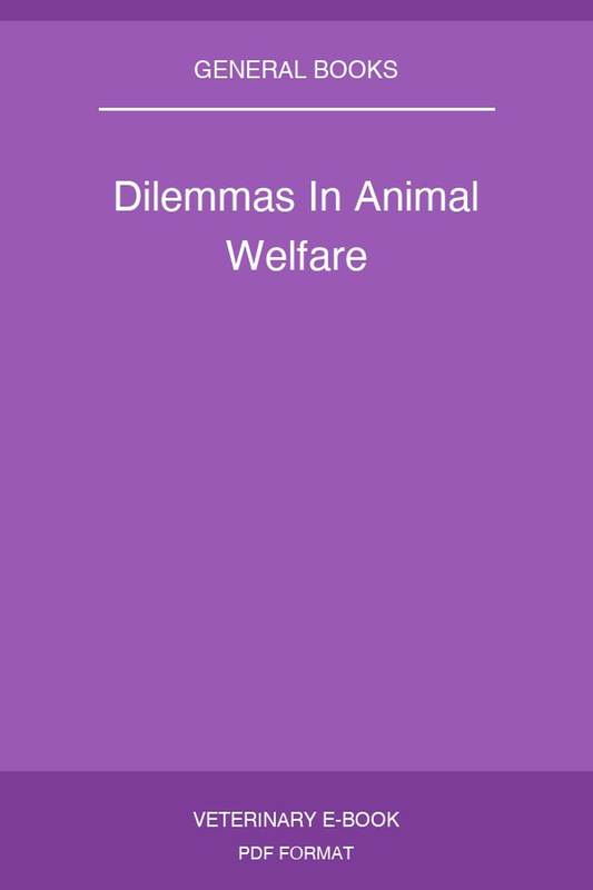 Dilemmas In Animal Welfare