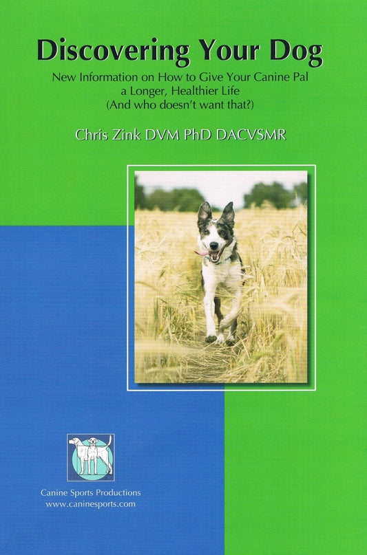 Discovering Your Dog: New Information on How to Give Your Canine Pal a Longer, Healthier Life