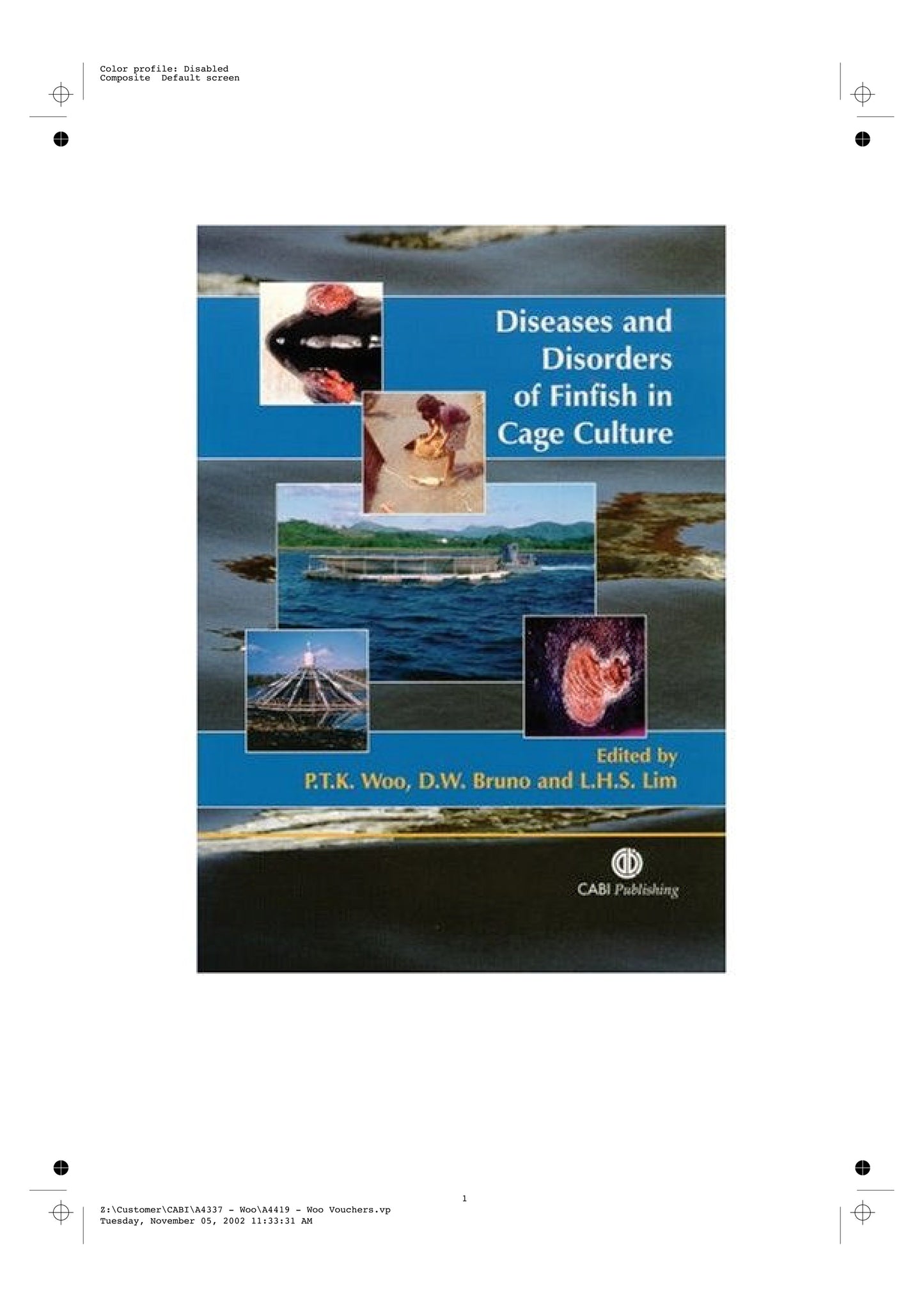 Diseases And Disorders Of Finfish In Cage Culture