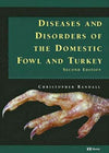 Diseases And Disorders Of The Domestic Fowl And Turkey 2Nd Edition