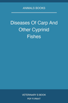 Diseases Of Carp And Other Cyprinid Fishes