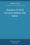 Diseases Of Small Domestic Rodents 2Nd Edition