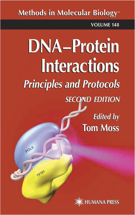 Dnaprotein Interactions Principles And Protocols 2nd Edition
