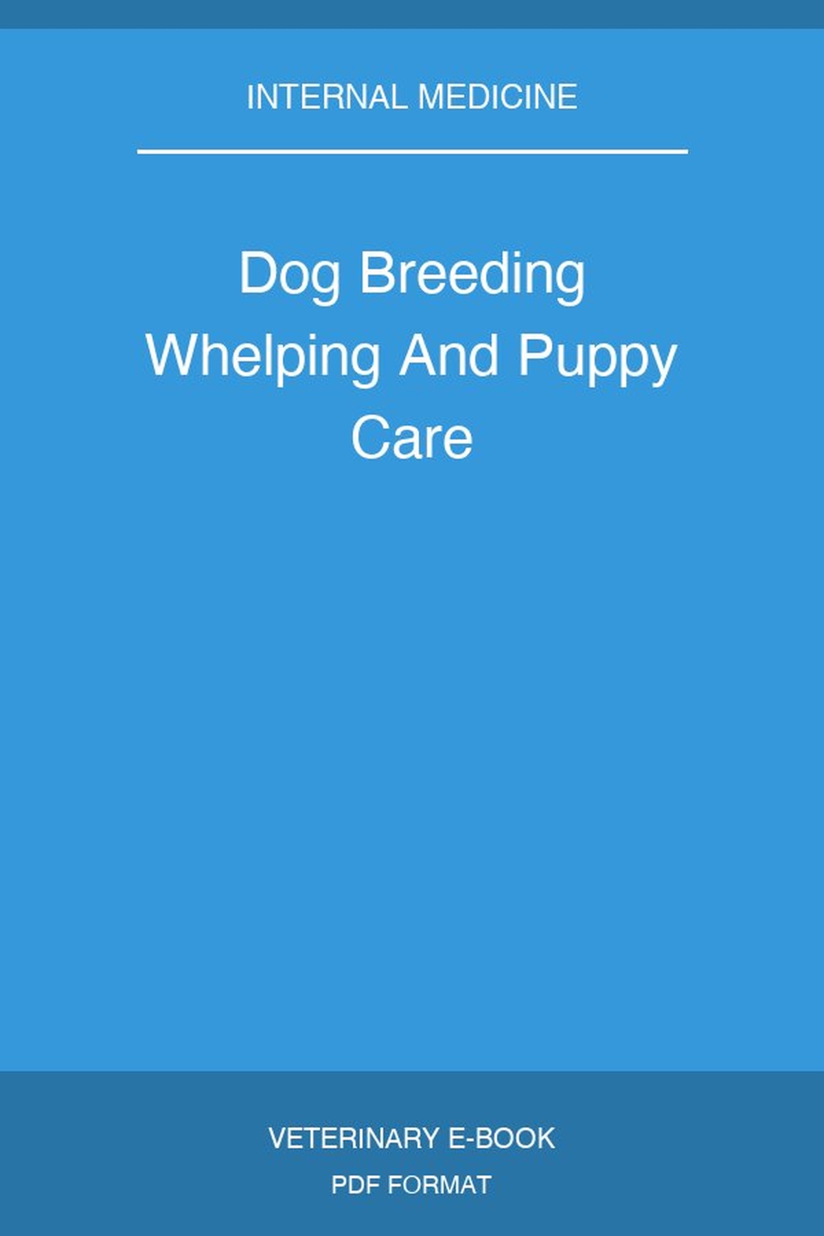 Dog Breeding Whelping And Puppy Care