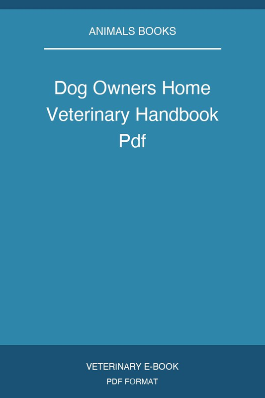 Dog Owners Home Veterinary Handbook