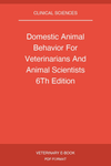 Domestic Animal Behavior For Veterinarians And Animal Scientists 6Th Edition