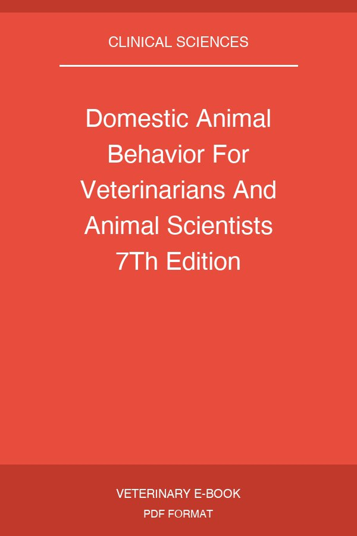Domestic Animal Behavior For Veterinarians And Animal Scientists 7Th Edition