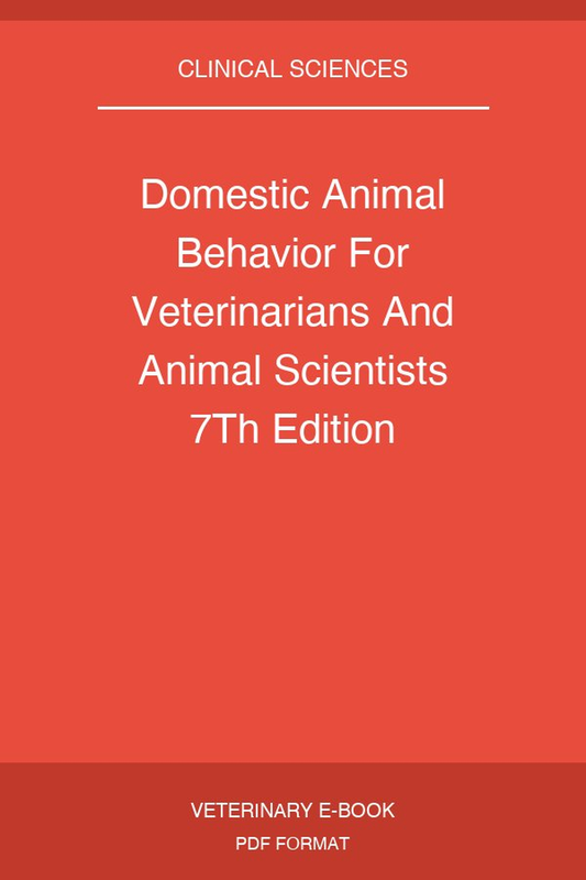 Domestic Animal Behavior For Veterinarians And Animal Scientists 7Th Edition