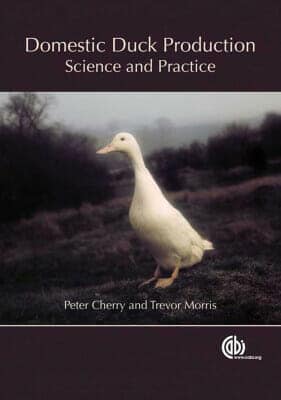 Domestic Duck Production Science And Practice