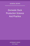 Domestic Duck Production Science And Practice