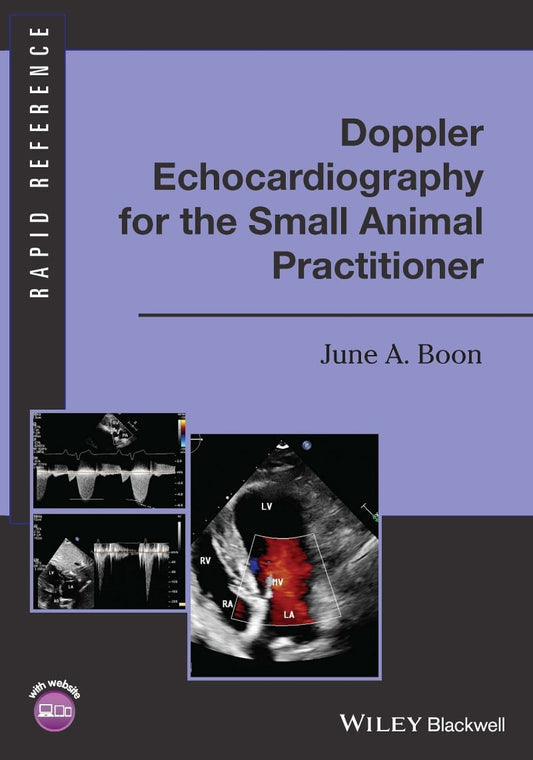 Doppler Echocardiography For The Small Animal Practitioner