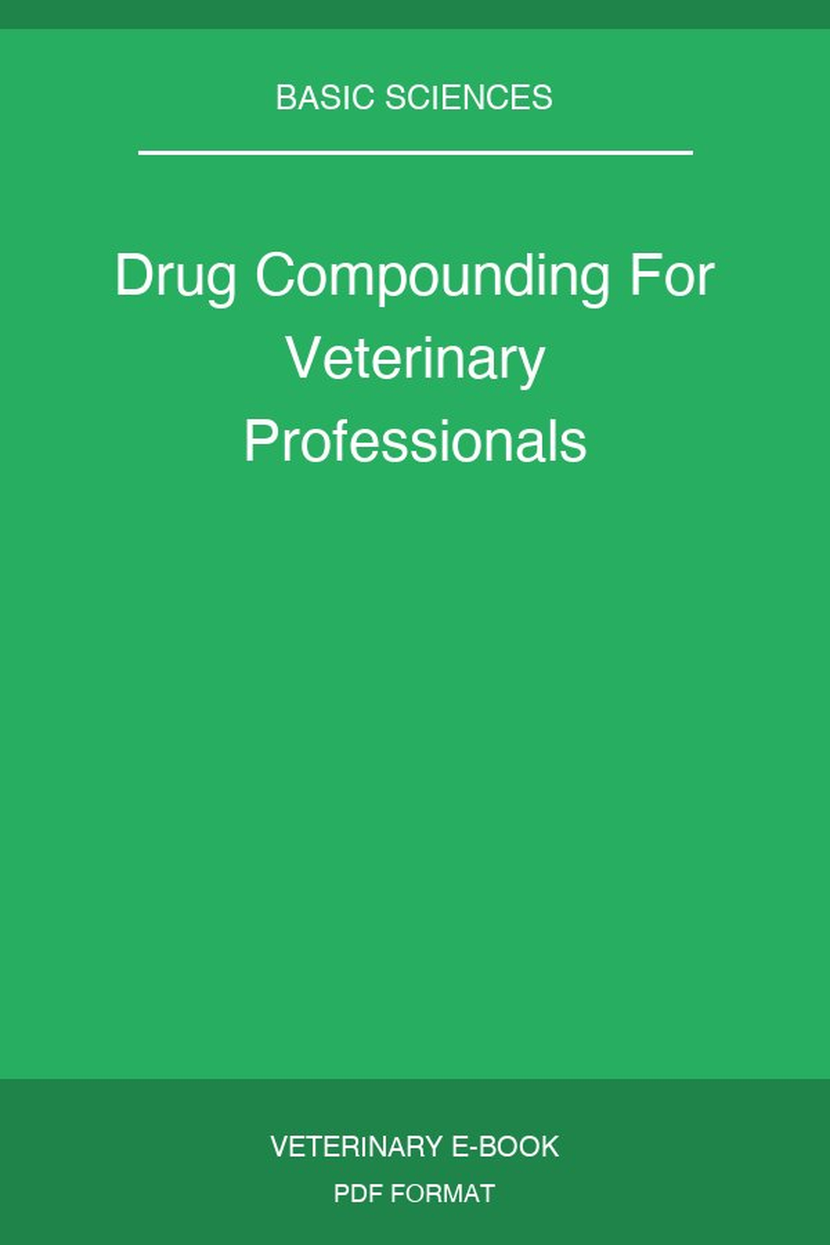 Drug Compounding For Veterinary Professionals