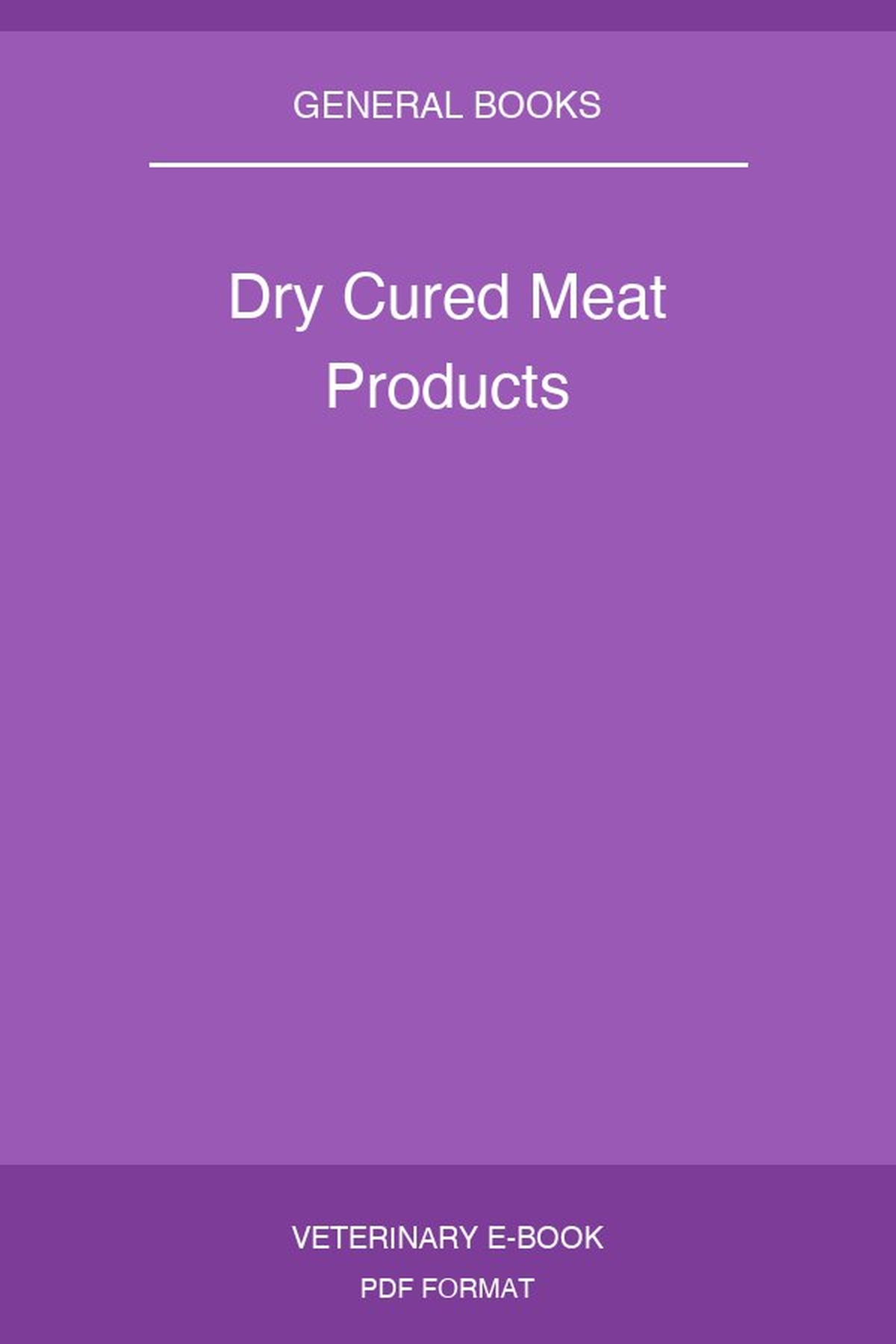 Dry Cured Meat Products