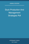 Duck Production And Management Strategies