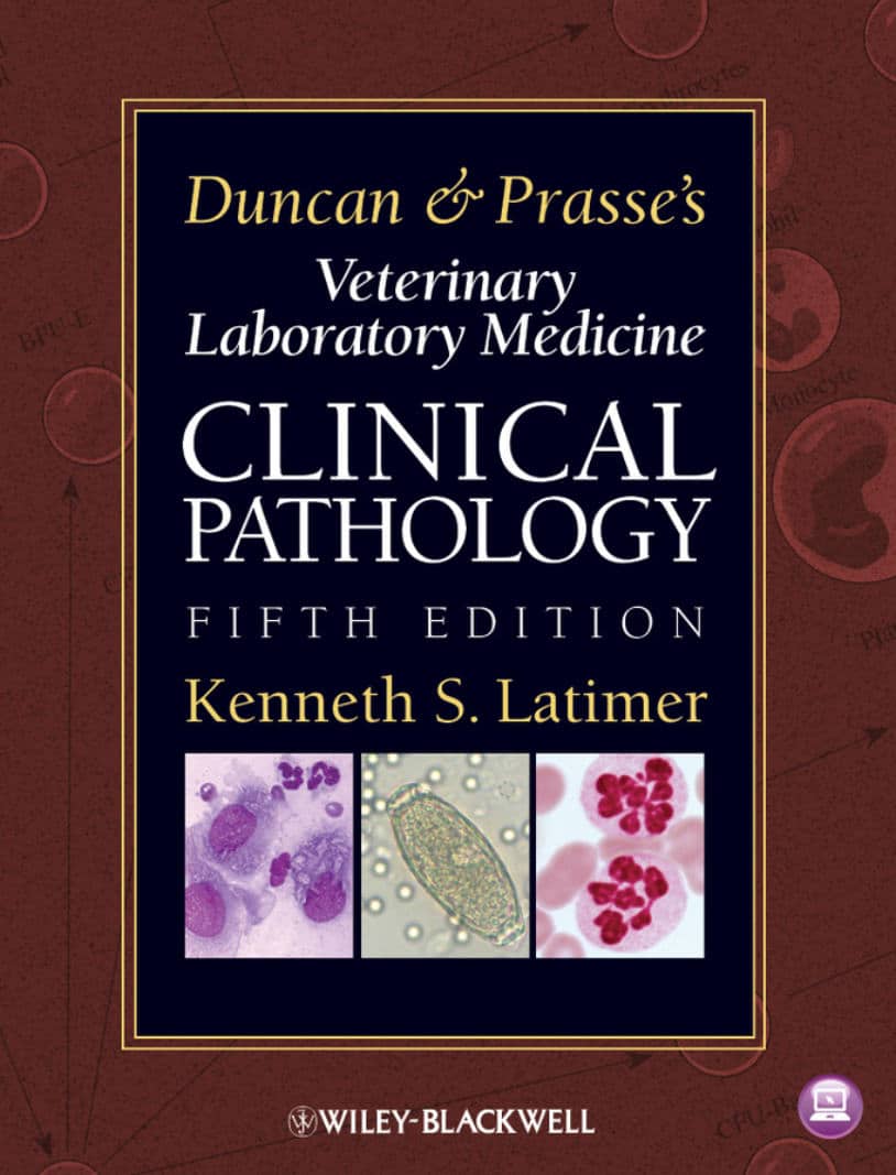 Duncan Prasses Veterinary Laboratory Medicine Clinical Pathology 5th Edition