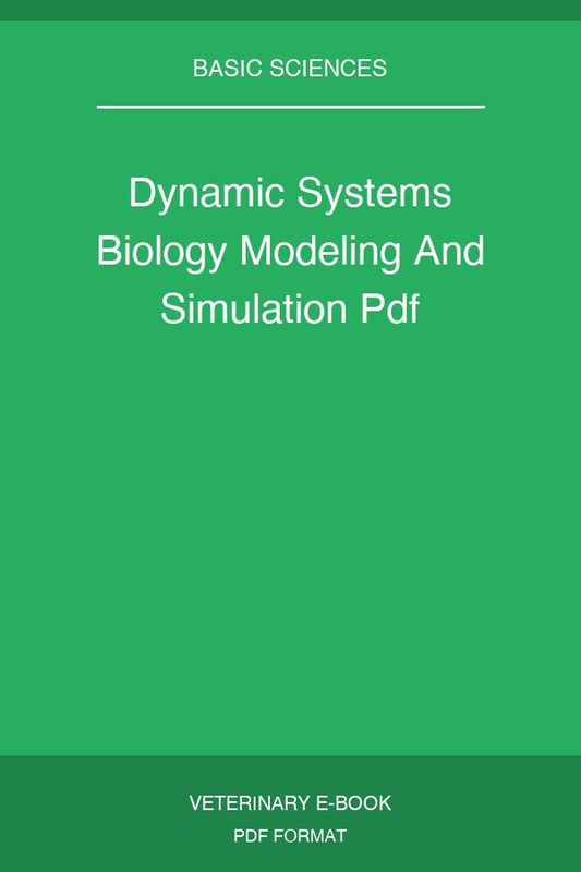 Dynamic Systems Biology Modeling And Simulation