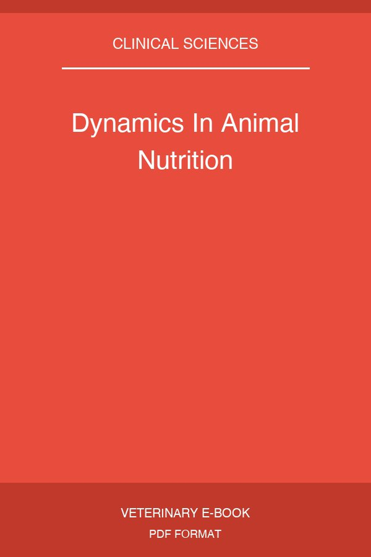 Dynamics In Animal Nutrition