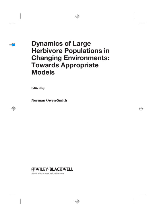 Dynamics Of Large Herbivore Populations In Changing Environments