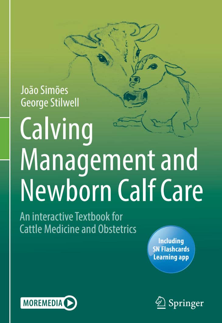 Calving Management And Newborn Calf Care An Interactive Textbook For Cattle Medicine And Obstetrics
