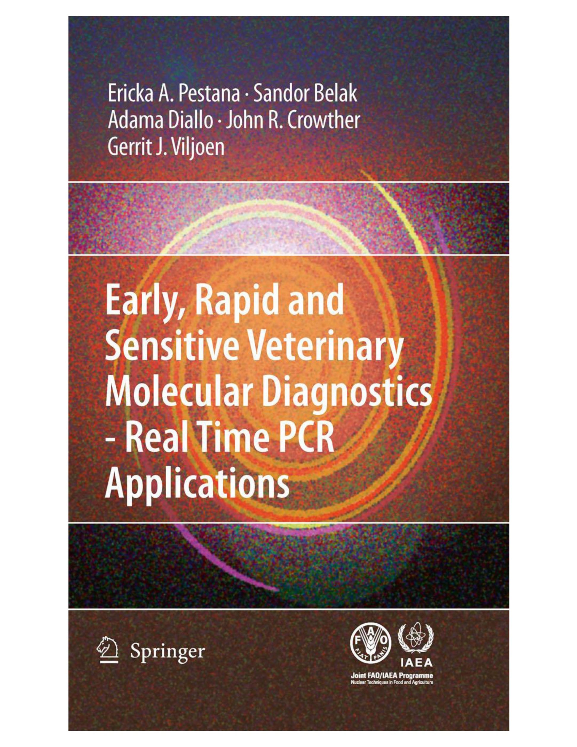 Early Rapid and Sensitive Veterinary Molecular Diagnostics Real Time Pcr Applications
