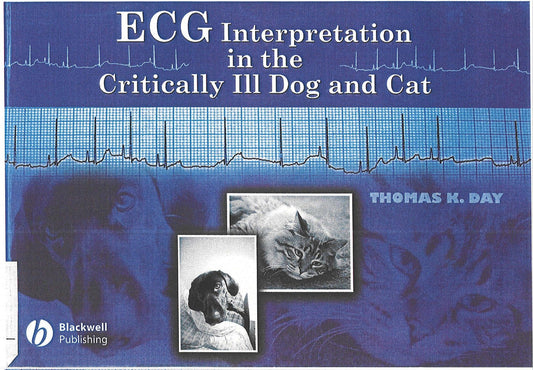 Ecg Interpretation In The Critically Ill Dog And Cat