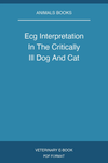 Ecg Interpretation In The Critically Ill Dog And Cat