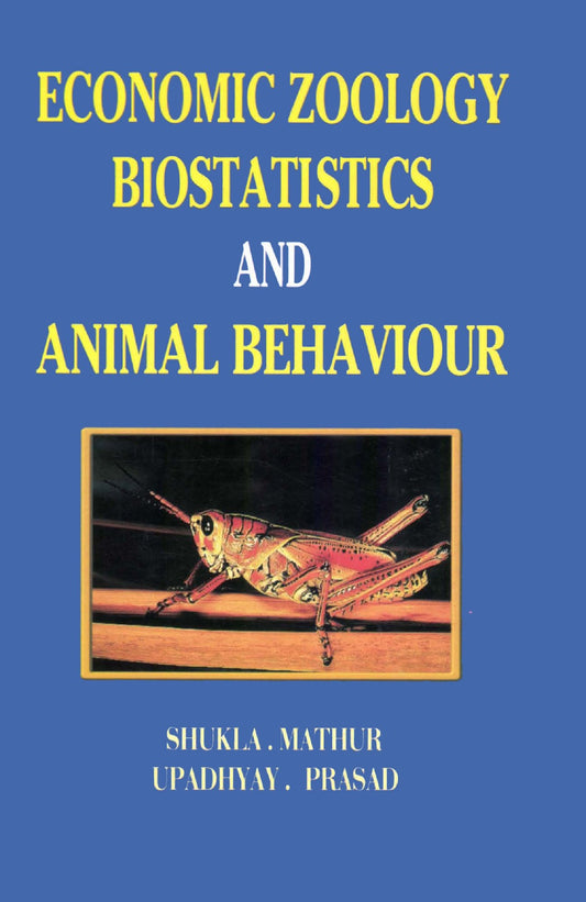 Economic Zoology Biostatistics And Animal Behaviour