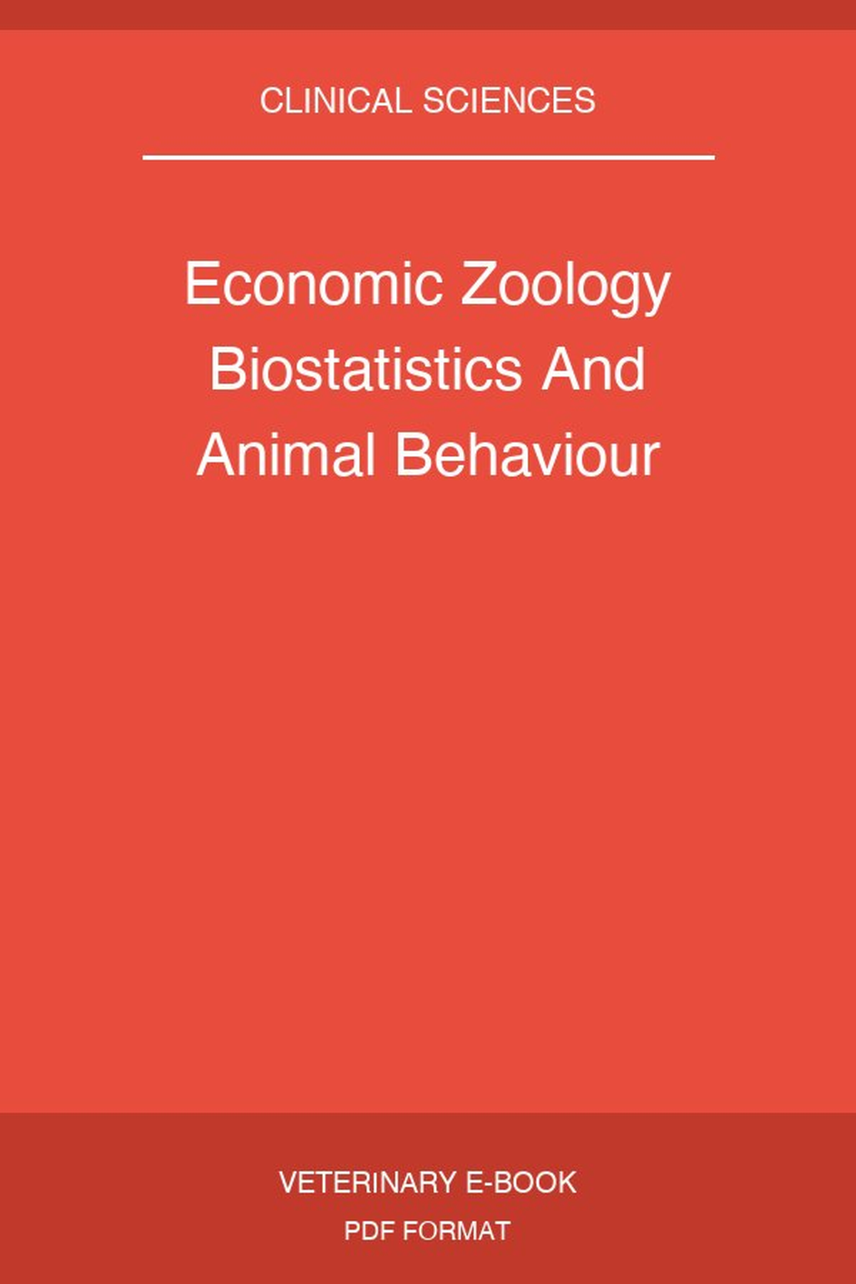 Economic Zoology Biostatistics And Animal Behaviour