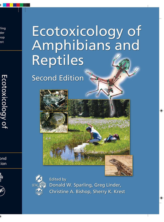 Ecotoxicology Of Amphibians And Reptiles 2Nd Edition