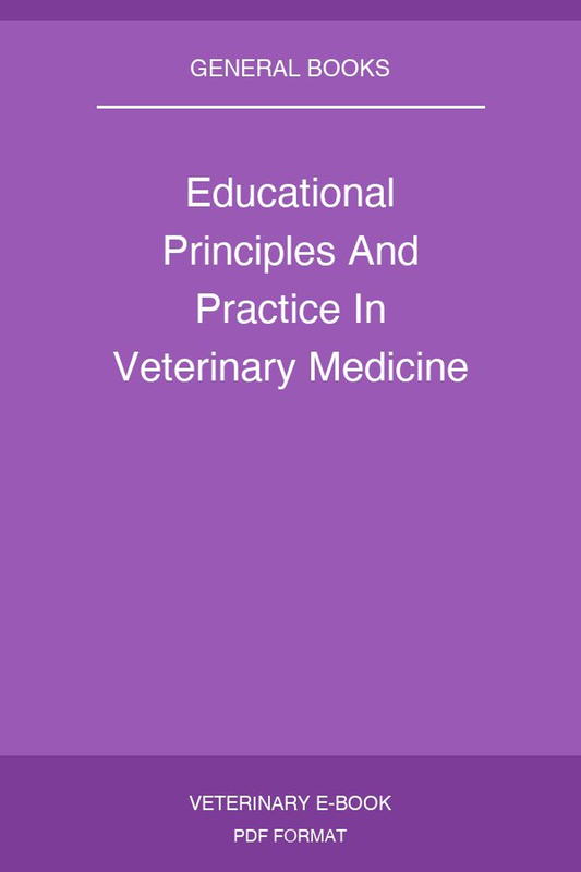 Educational Principles And Practice In Veterinary Medicine