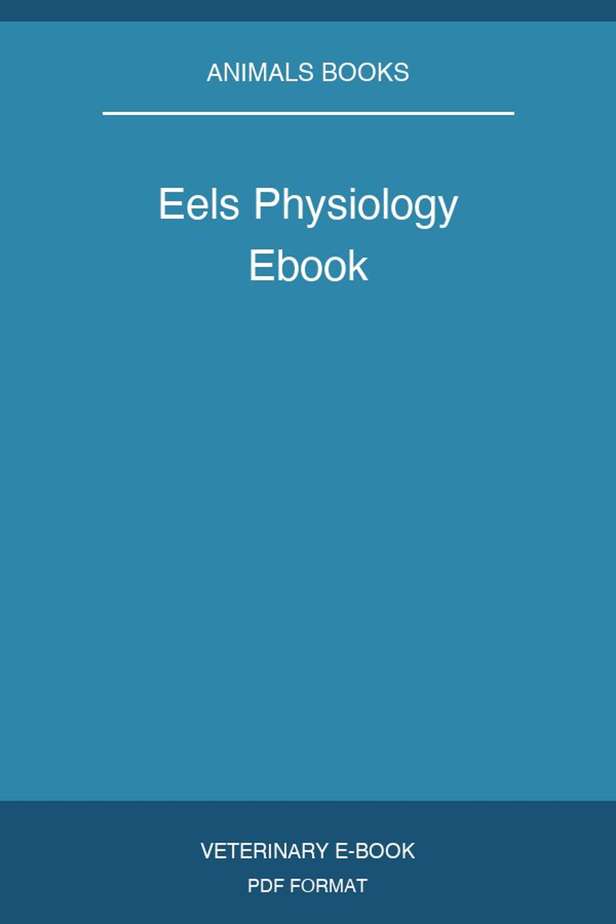Eels Physiology Ebook