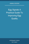 Egg Signals A Practical Guide To Improving Egg Quality