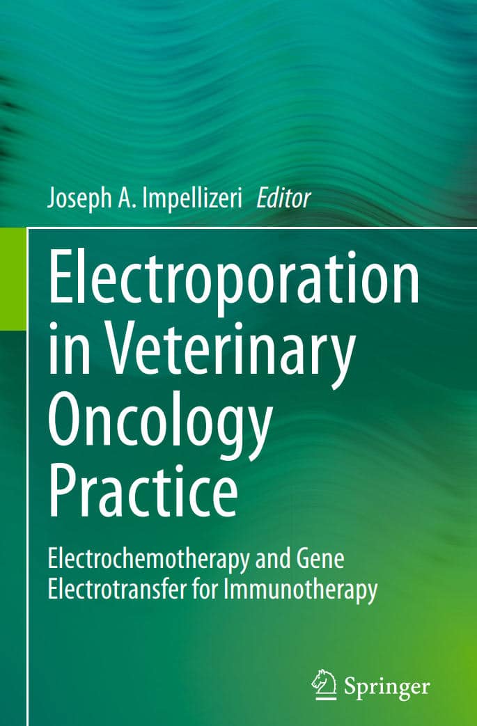 Electroporation In Veterinary Oncology Practice Electrochemotherapy And Gene Electrotransfer For Immunotherapy