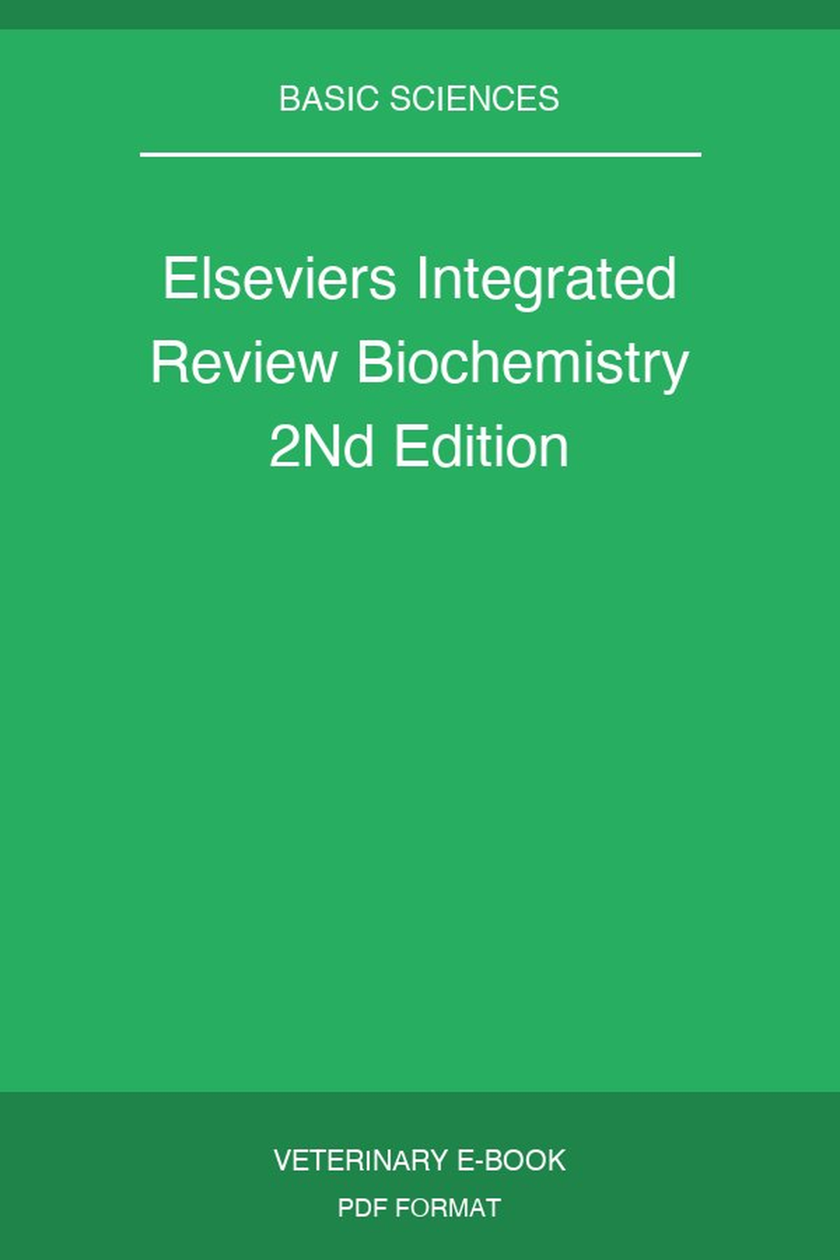 Elseviers Integrated Review Biochemistry 2nd Edition