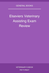 Elseviers Veterinary Assisting Exam Review