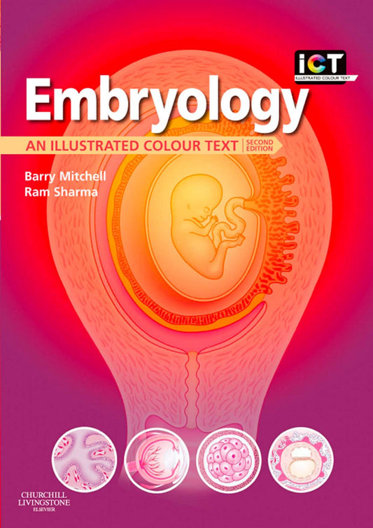 Embryology An Illustrated Colour Text, 2nd edition