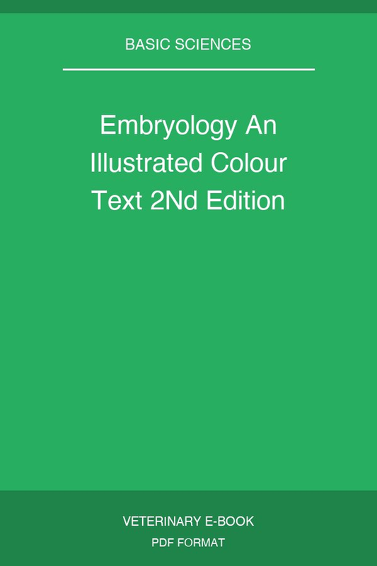 Embryology An Illustrated Colour Text 2Nd Edition