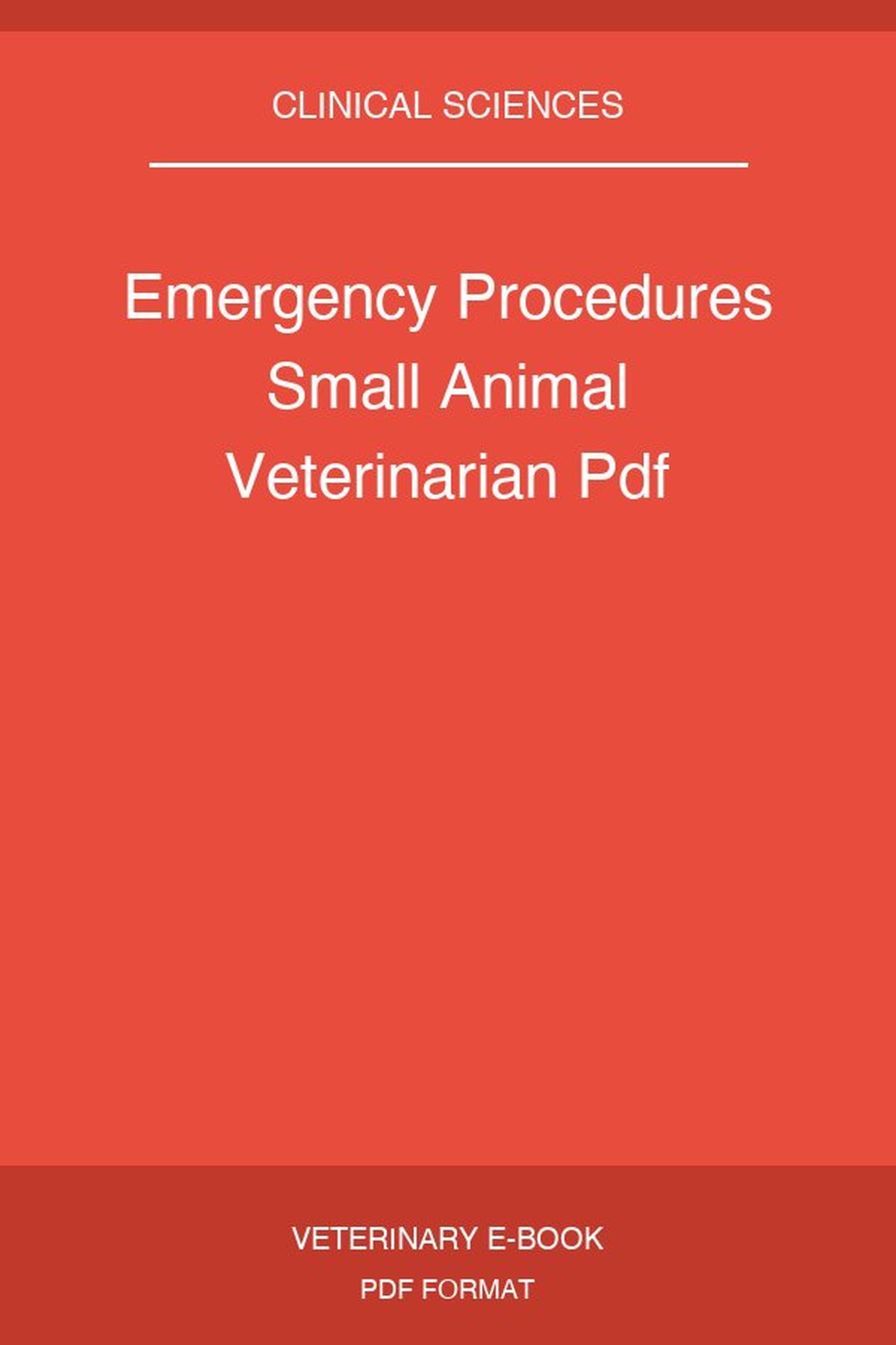 Emergency Procedures Small Animal Veterinarian