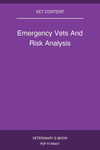 Emergency Vets And Risk Analysis