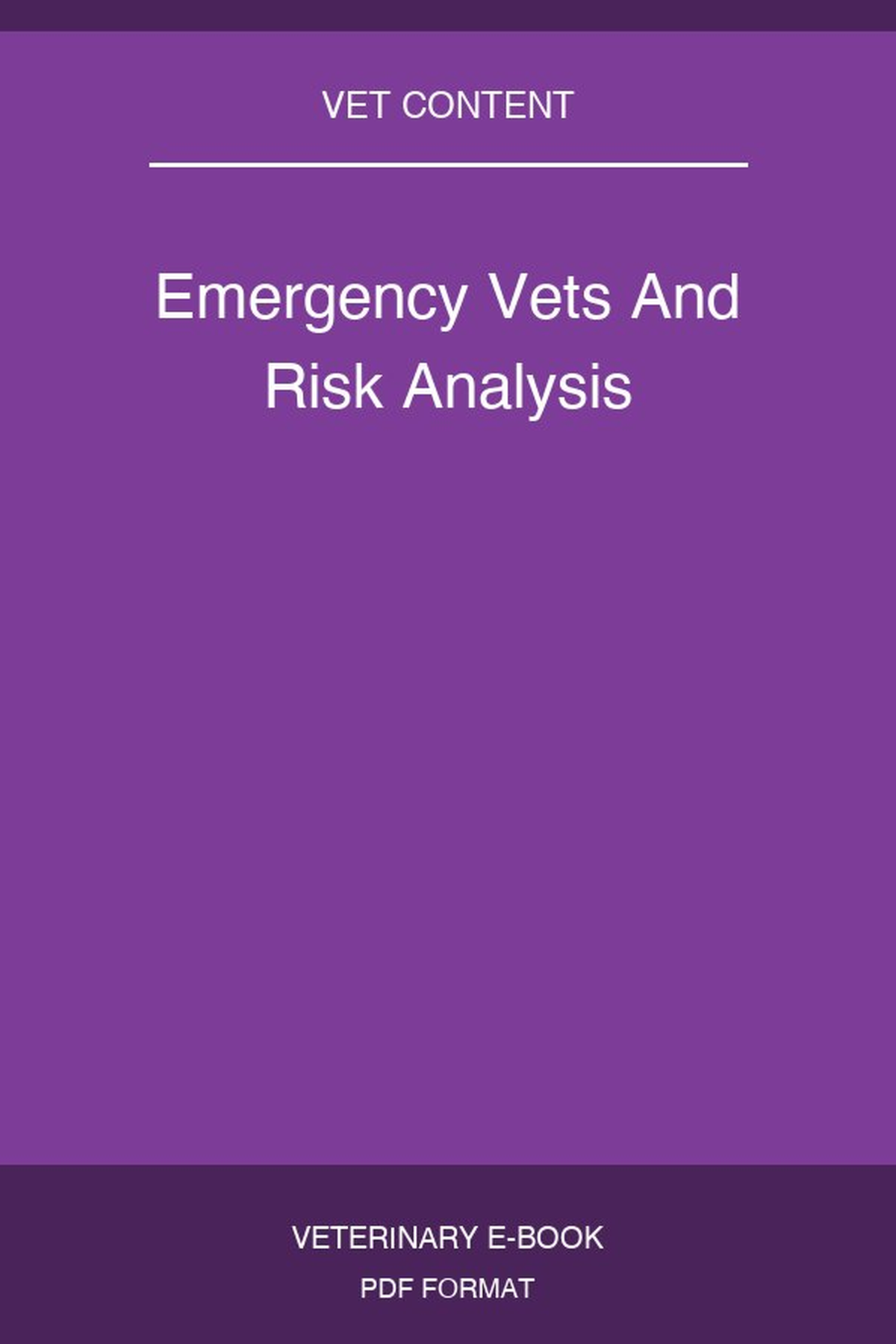 Emergency Vets And Risk Analysis
