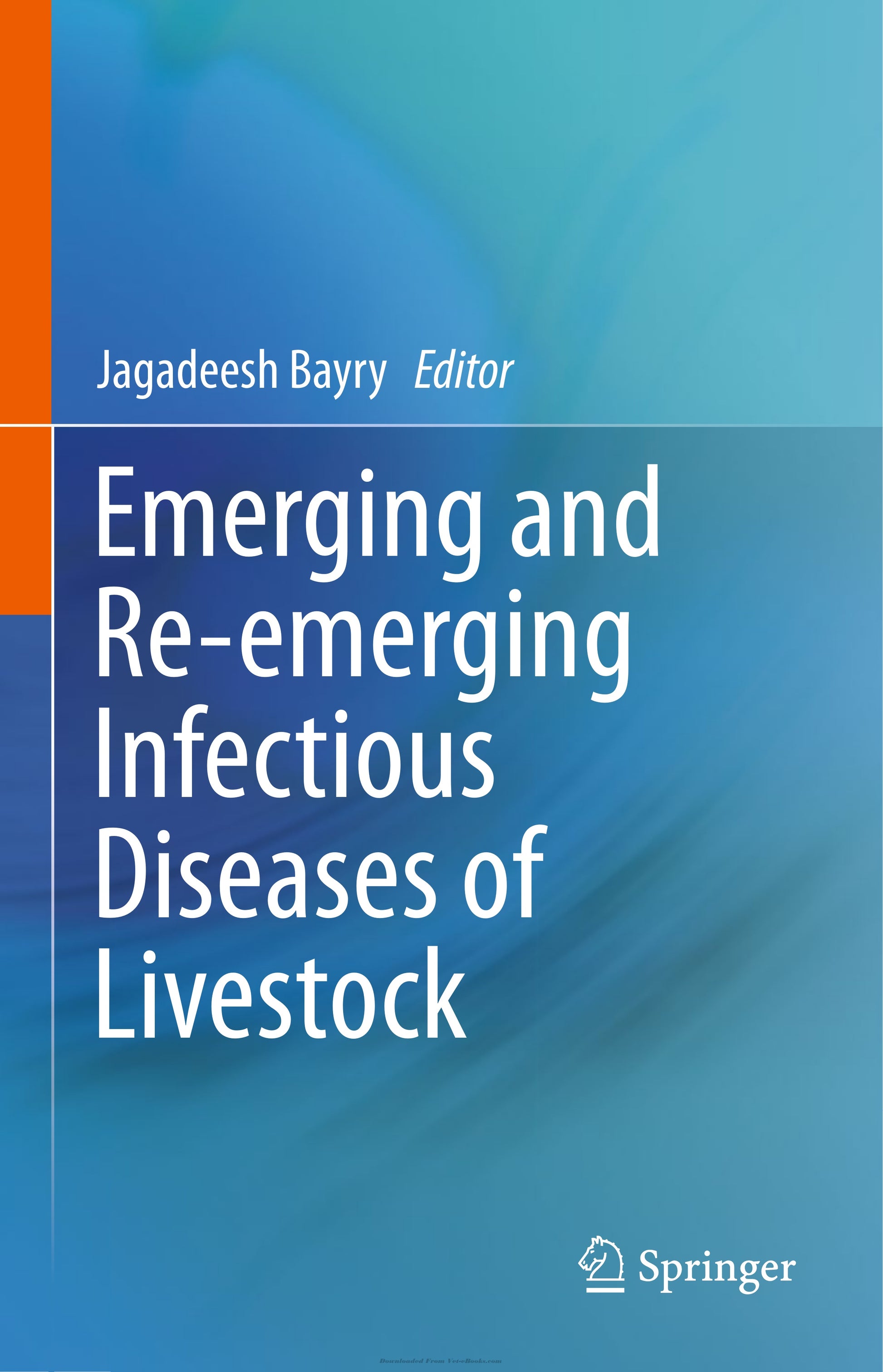 Emerging And Re Emerging Infectious Diseases Of Livestocks