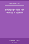 Emerging Voices For Animals In Tourism