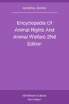 Encyclopedia Of Animal Rights And Animal Welfare 2Nd Edition