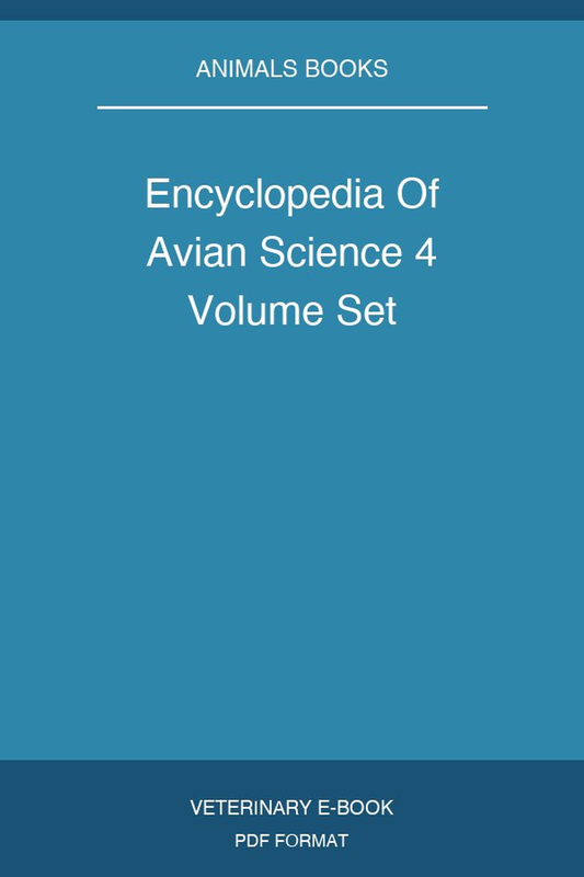 Encyclopedia Of Avian Science 4 Volume Set