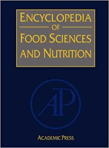 Encyclopedia Of Food Sciences And Nutrition 2nd Edition