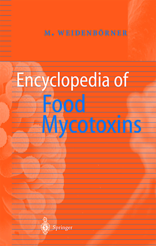 Encyclopedia Of Foods Mycotoxins — front cover