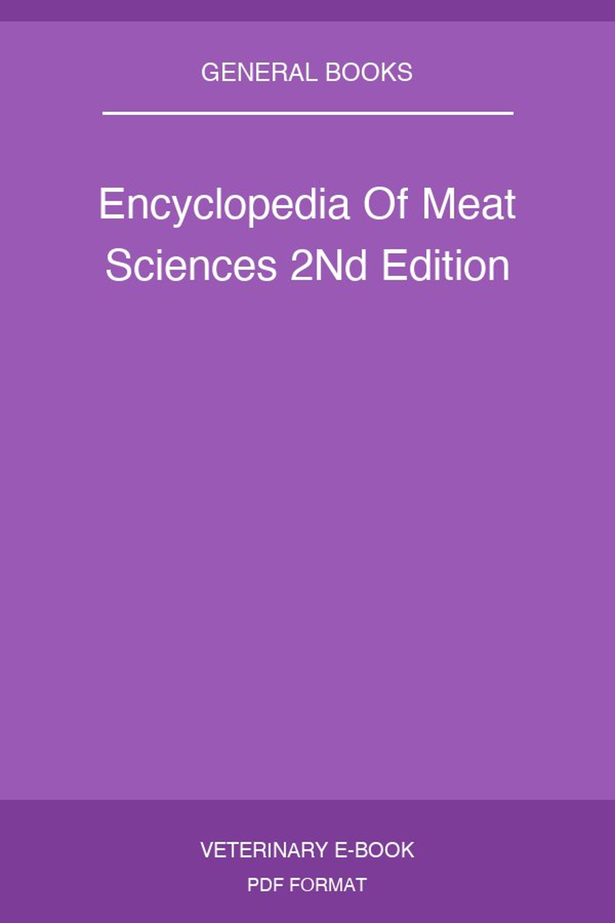 Encyclopedia Of Meat Sciences 2nd Edition